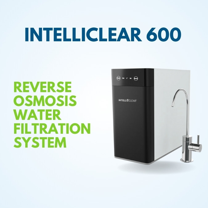 IntelliClear 600 Reverse Osmosis Water Filtration System By Green House Water Solutions